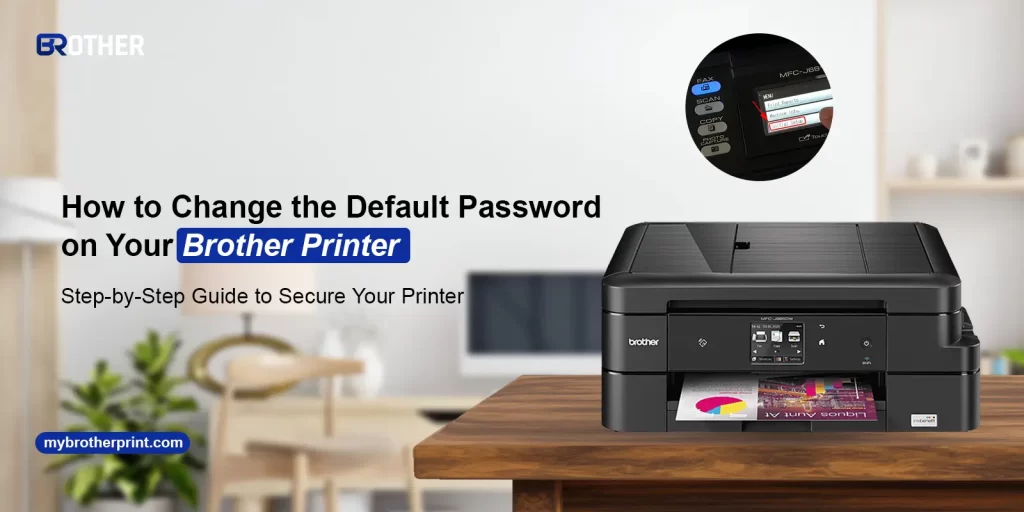 Brother Printer Default Password​